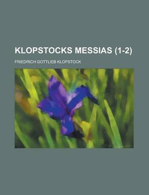 Book cover for Klopstocks Messias (1-2 )