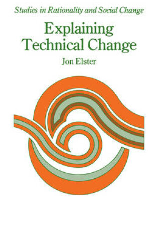 Cover of Explaining Technical Change