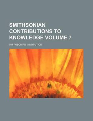 Book cover for Smithsonian Contributions to Knowledge Volume 7