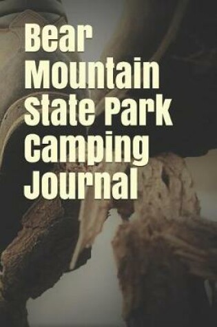 Cover of Bear Mountain State Park Camping Journal