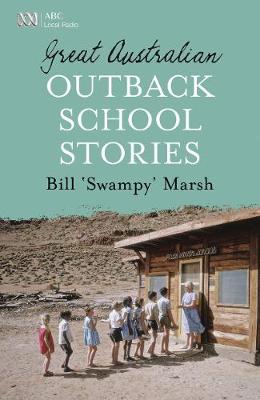 Book cover for Great Australian Outback School Stories