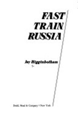 Cover of Fast Train Russia