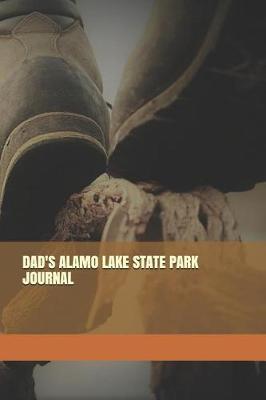 Book cover for Dad's Alamo Lake State Park Journal