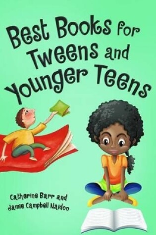 Cover of Best Books for Tweens and Younger Teens