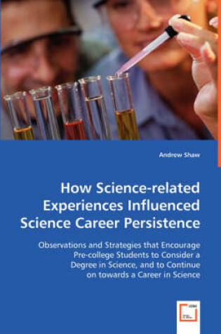 Cover of How Science-related Experiences Influenced Science Career Persistence