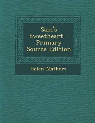 Book cover for Sam's Sweetheart - Primary Source Edition