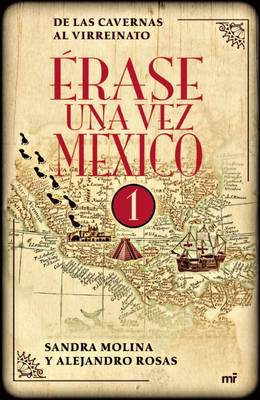 Book cover for Erase Una Vez Mexico 1