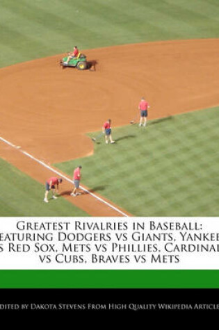 Cover of Greatest Rivalries in Baseball