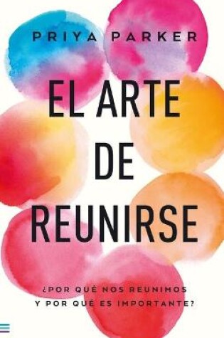 Cover of Arte de Reunirse, El