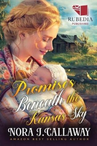 Cover of Promises Beneath the Kansas Sky