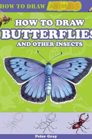 Cover of How to Draw Butterflies and Other Insects