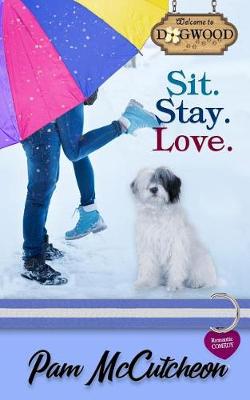 Cover of Sit. Stay. Love.