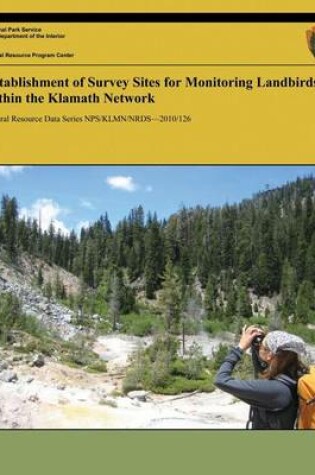 Cover of Establishment of Survey Sites for Monitoring Landbirds within the Klamath Network