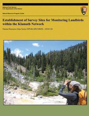 Book cover for Establishment of Survey Sites for Monitoring Landbirds within the Klamath Network