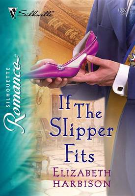 Cover of If the Slipper Fits