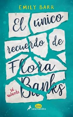Book cover for Unico Recuerdo de Flora Banks, El
