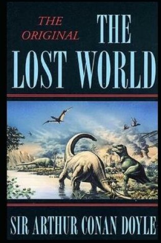 Cover of Illustrated The Lost World Professor Challenger #1 by Arthur Conan Doyle