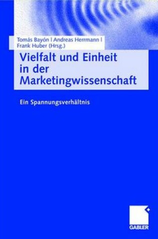 Cover of Vielfalt Und Einheit in Der Marketingwissenschaft