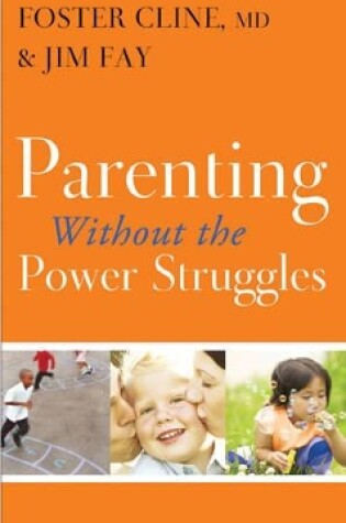 Cover of Parenting Without the Power Struggles