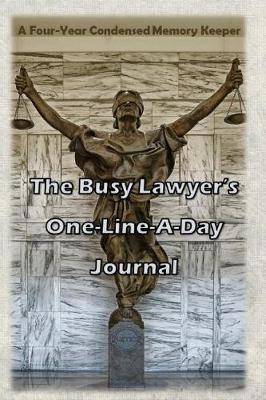 Book cover for The Busy Lawyer's One-Line-A-Day Journal