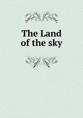Book cover for The Land of the sky