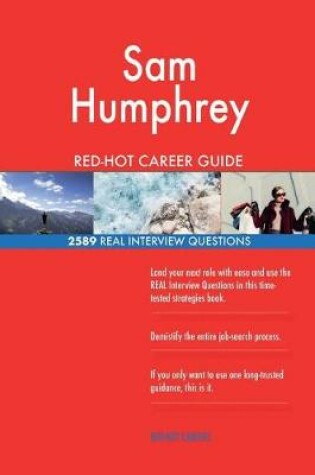 Cover of Sam Humphrey RED-HOT Career Guide; 2589 REAL Interview Questions