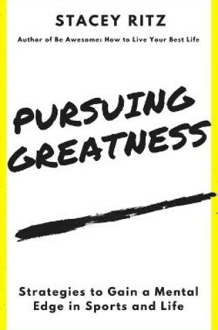 Cover of Pursuing Greatness