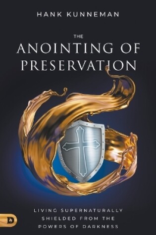Cover of Anointing of Preservation, The