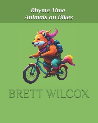 Book cover for Rhyme Time Animals on Bikes