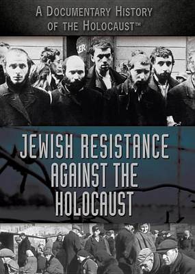 Cover of Jewish Resistance Against the Holocaust