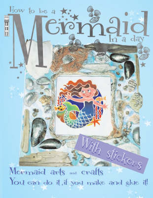 Book cover for How to be a Mermaid in a Day