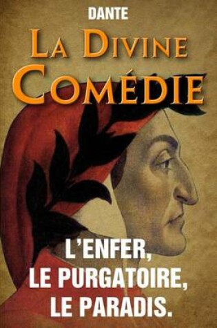 Cover of La Divine Comedie - L'Enfer, le Purgatoire, le Paradis.