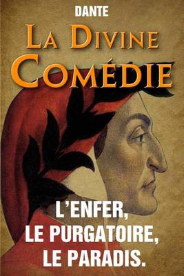 Book cover for La Divine Comedie - L'Enfer, le Purgatoire, le Paradis.