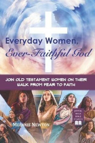 Cover of Everyday Women, Ever Faithful God