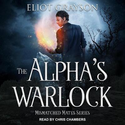 Book cover for The Alpha's Warlock