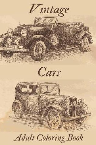 Cover of Vintage Cars Adult Coloring Book