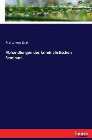 Cover of Abhandlungen des kriminalistischen Seminars