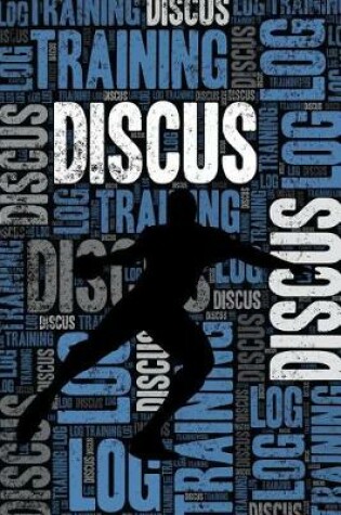 Cover of Discus Throwing Training Log and Diary