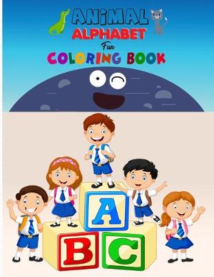 Book cover for Animal Alphabet Fun Coloring Book