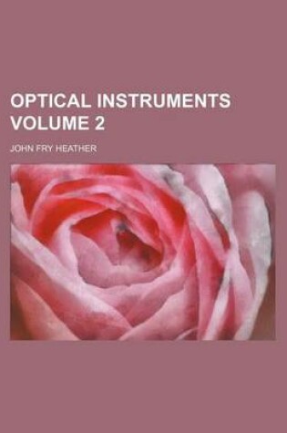 Cover of Optical Instruments Volume 2