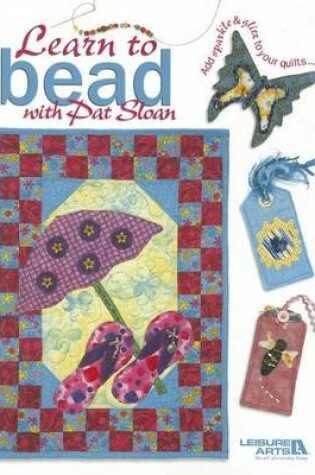 Cover of Learn to Bead with Pat Sloan