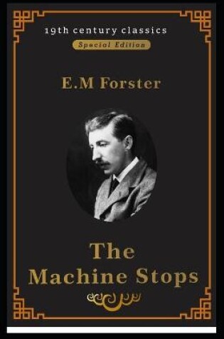 Cover of The Machine Stops (19th century classics illustrated edition)