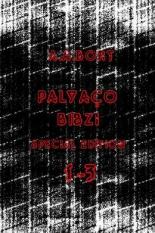 Cover of Palyaco Bibzi 1-3 Special Edition