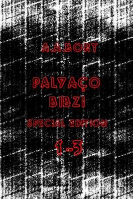 Book cover for Palyaco Bibzi 1-3 Special Edition
