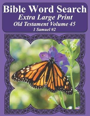 Cover of Bible Word Search Extra Large Print Old Testament Volume 45