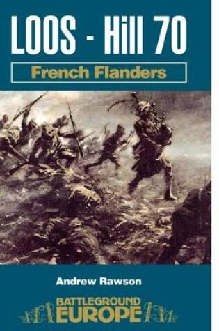 Cover of Loos - Hill 70: French Flanders