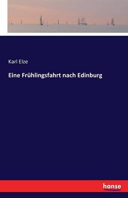 Book cover for Eine Frühlingsfahrt nach Edinburg