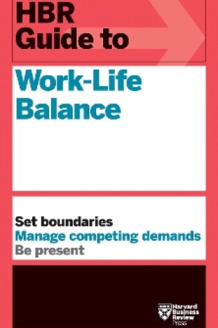 Cover of HBR Guide to Work-Life Balance