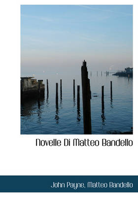 Book cover for Novelle Di Matteo Bandello