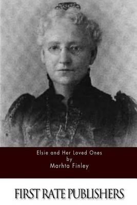 Cover of Elsie and Her Loved Ones